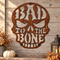 Rustic Metal Sign Halloween Skull "Bad to the Bone"