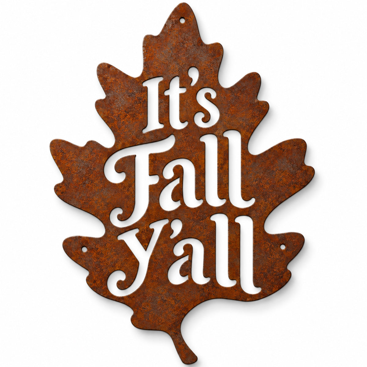 Rustic Metal Sign "It’s Fall Y'all" — Rustic Charm for the Coziest Season