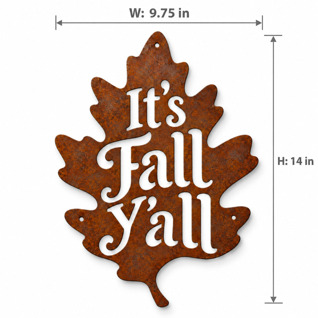 Rustic Metal Sign "It’s Fall Y'all" — Rustic Charm for the Coziest Season