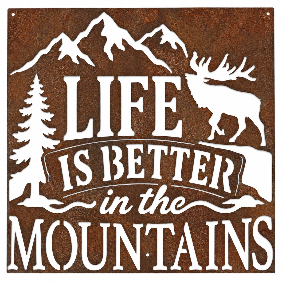 Life Is Better in the Mountains Metal Sign Elk