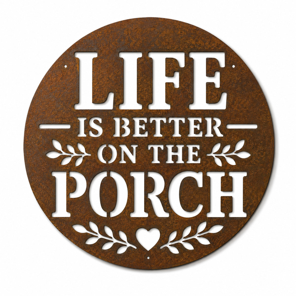 Rustic Metal "Life is Better on the Porch" Sign