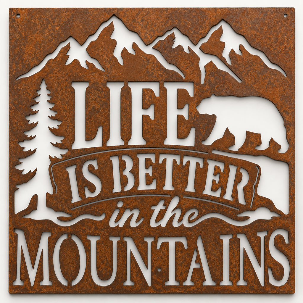 Rustic Metal Sign "Life Is Better In The Mountains" with Bear, Mountains and Trees