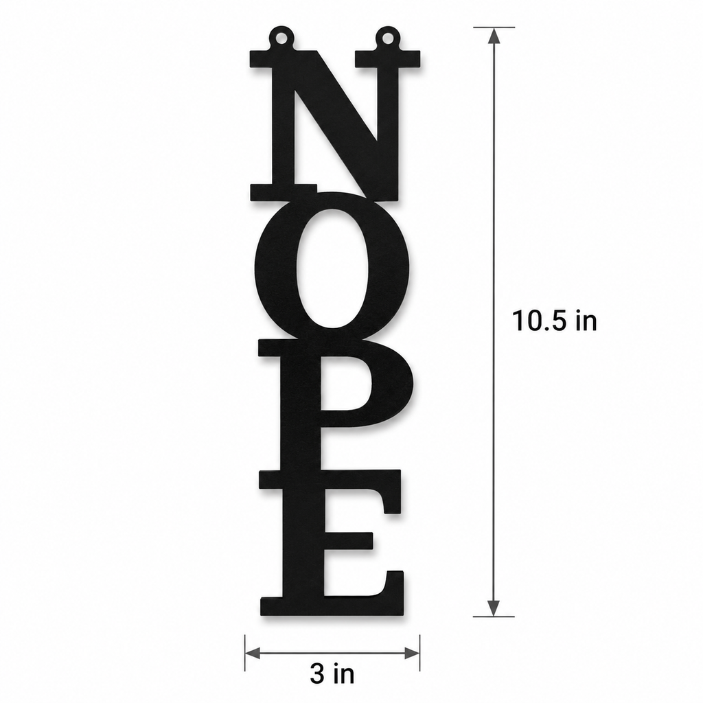 Rustic Metal Door Hanger "Nope" with 6" Jute String